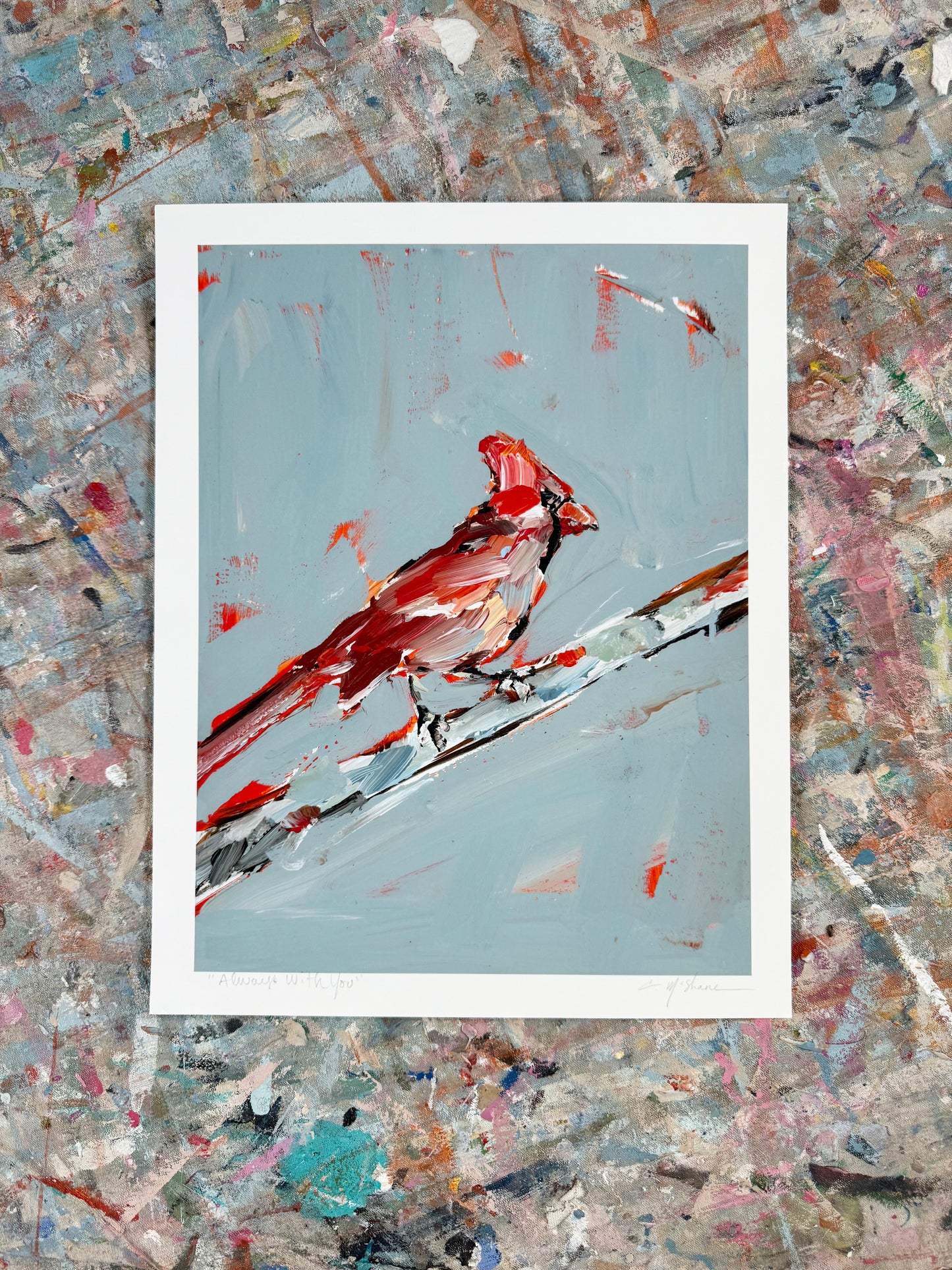 "Always With You" 11X14 hand signed paper print