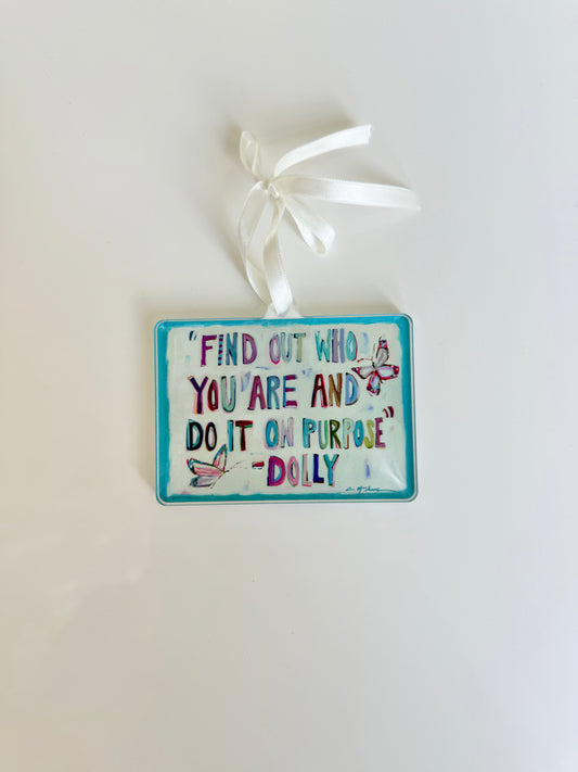 Purposefully You Dolly Parton Christmas Acrylic Ornament | Wreath Charm