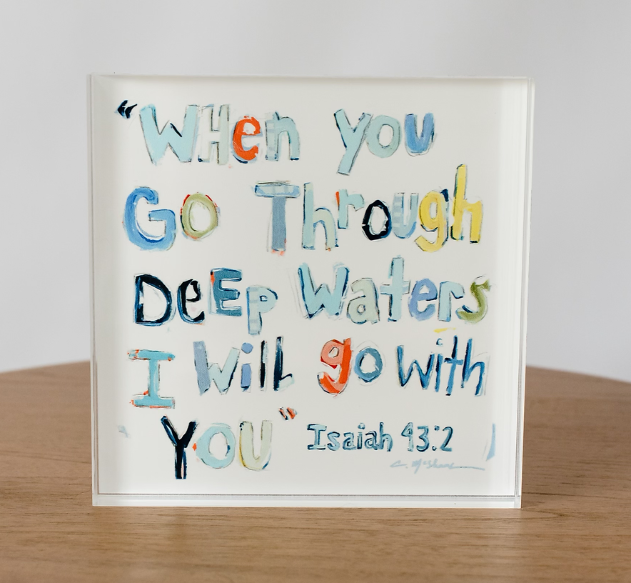 "Isaiah 43:2" acrylic blocks WHOLESALE