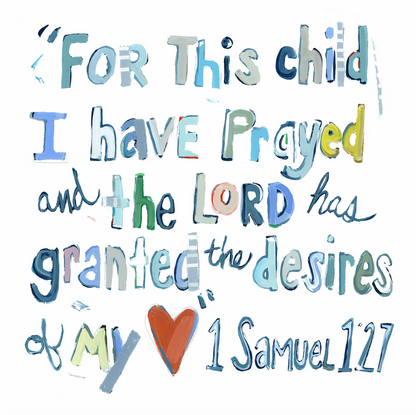 1st Samuel 1:27 Fine Art Print