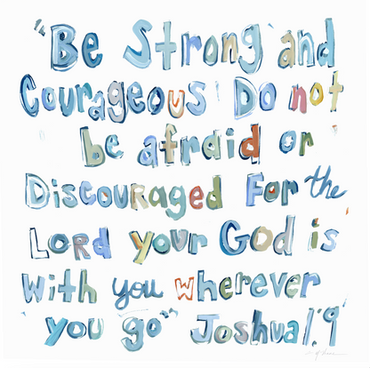 Joshua 1:9 Fine Art Print