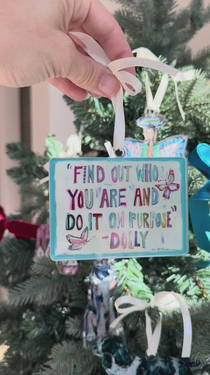 Purposefully You Dolly Parton Christmas Acrylic Ornament | Wreath Charm