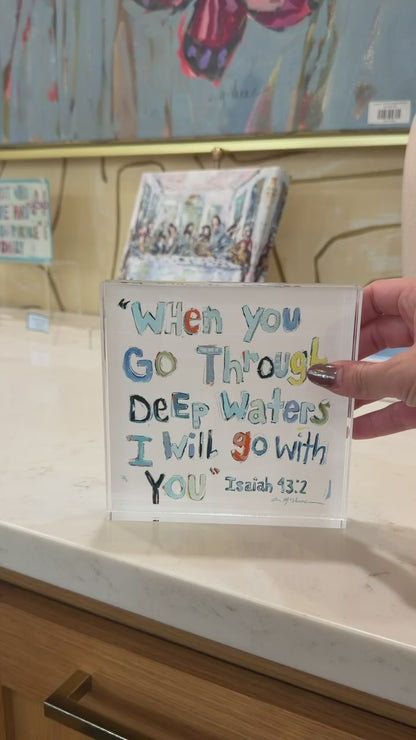 Isaiah 43:2 Bible Verse Acrylic Tabletop Art