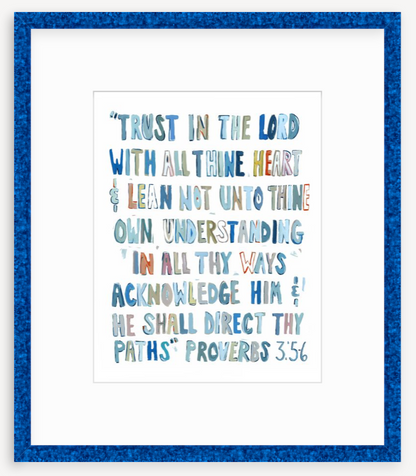 Proverbs 3: 5-6 BLUES on paper