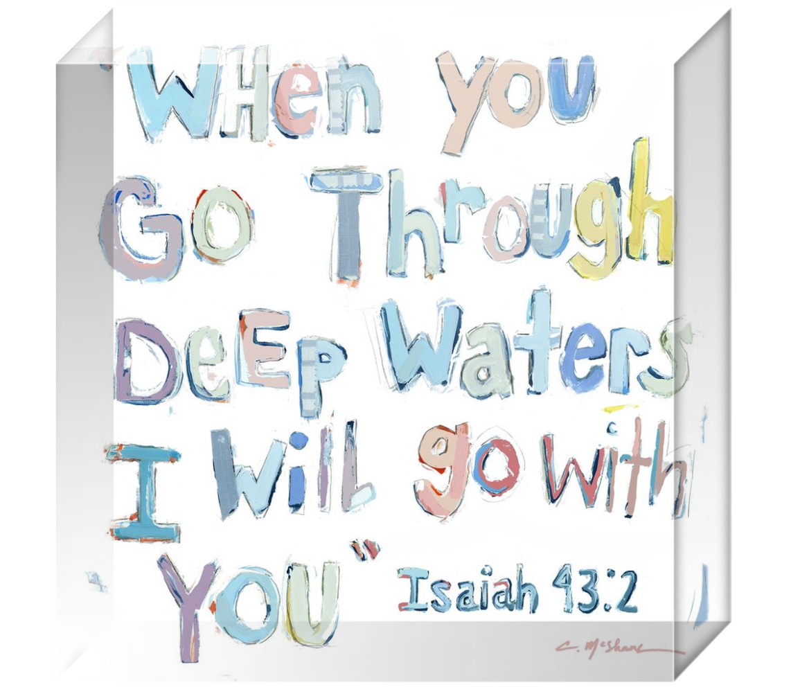 Isaiah 43:2 Acrylic block